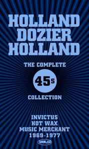 Holland-Dozier-Holland - The Complete 45s Collection album cover