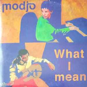 Modjo - What I Mean album cover