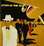 Cover of Living In The 70's, 2004, CD