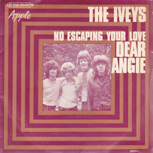 last ned album The Iveys - Dear Angie No Escaping Your Love