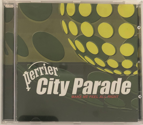 descargar álbum Various - Perrier City Parade Make Me Feel All Right