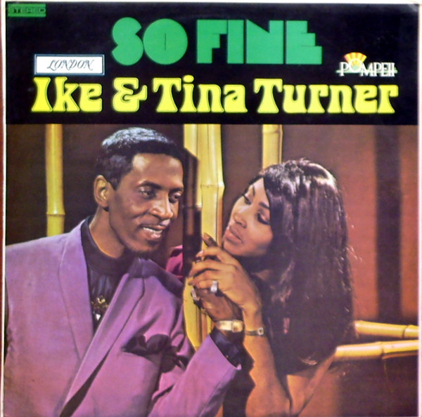 Ike & Tina Turner - So Fine | Releases | Discogs