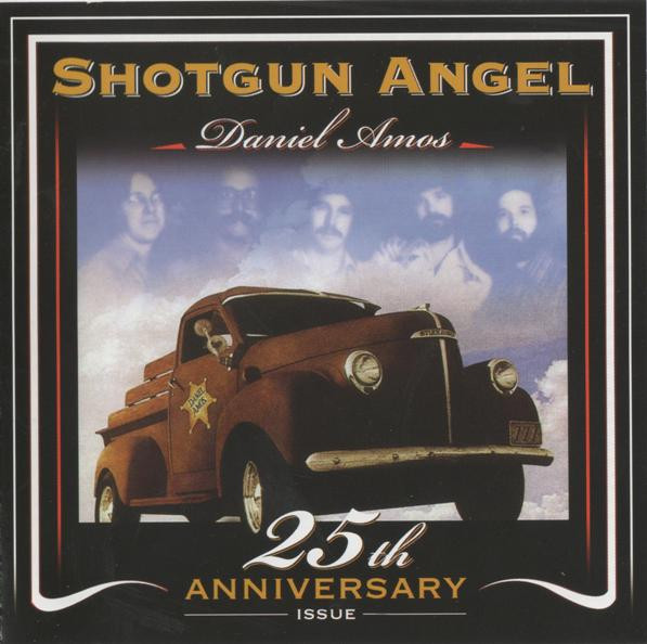 Daniel Amos – Shotgun Angel - 25th Anniversary Issue (2001