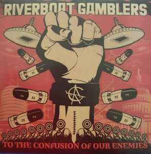 The Riverboat Gamblers - To The Confusion Of Our Enemies album cover