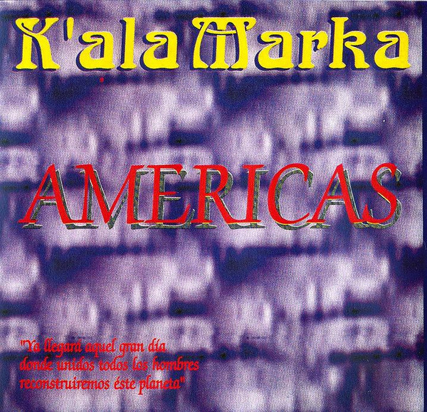 K'ala Marka – Americas (1998, CD) - Discogs