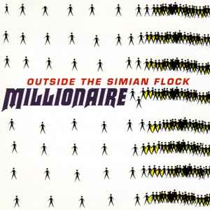Outside The Simian Flock - Millionaire