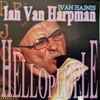 Ivan Hajnis / Ian Van Harpman* - Hello People