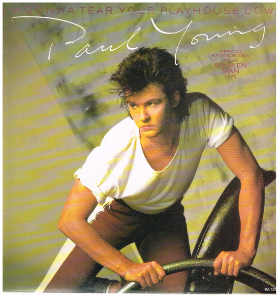 Paul Young – I'm Gonna Tear Your Playhouse Down (Special 