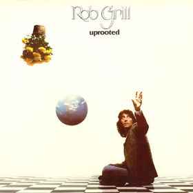 Rob Grill - Uprooted album cover