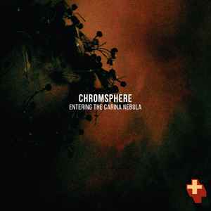 Chromosphere - Entering The Carina Nebula album cover