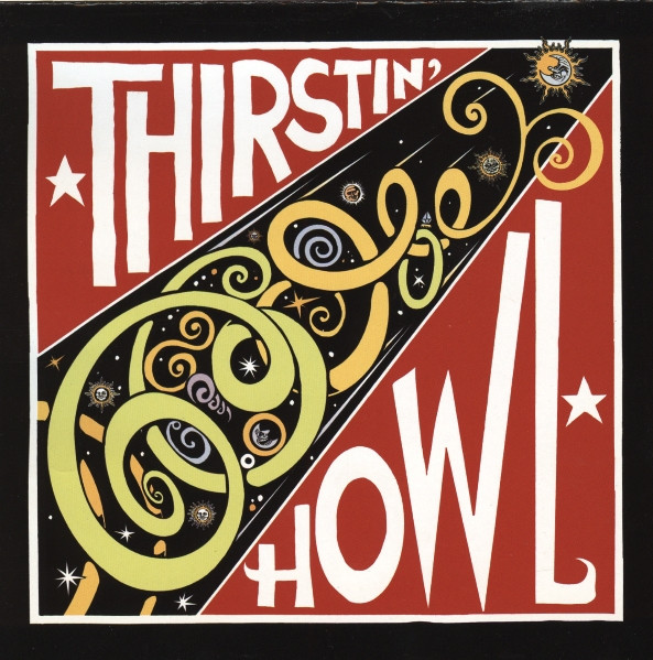 descargar álbum Thirstin' Howl - Thirstin Howl