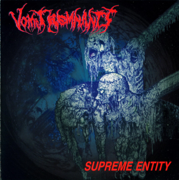 Vomit Remnants - Supreme Entity | Releases | Discogs