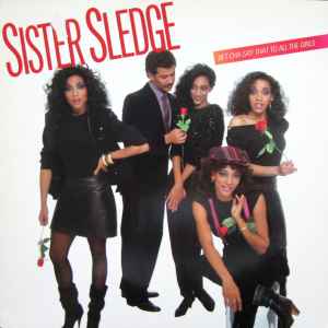 Sister Sledge - Bet Cha Say That To All The Girls album cover