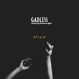 Gadless - Afraid album cover