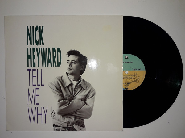 Nick Heyward – Tell Me Why (1989, Vinyl) - Discogs