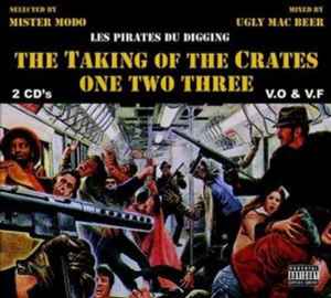 Mister Modo & Ugly Mac Beer – The Taking Of The Crates 123 (2009