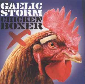 Chicken  Boxer - Gaelic Storm
