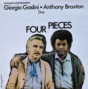 Four Pieces - Giorgio Gaslini • Anthony Braxton