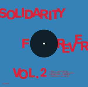 Solidarity Forever Vol. 2 - Various