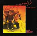 Cover of Crossroads - Original Motion Picture Soundtrack, 1986, CD
