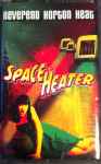 Cover of Space Heater, 1998, Cassette