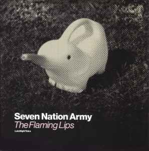 The Flaming Lips - Seven Nation Army album cover