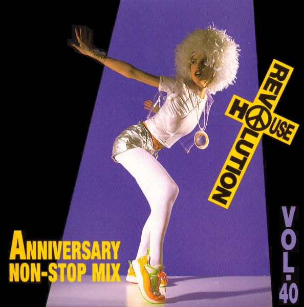 Various - House Revolution Vol. 40 Anniversary Non-Stop Mix