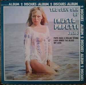 Обложка альбома The Sexy Sax Of Fausto Papetti Vol. 5  от Fausto Papetti