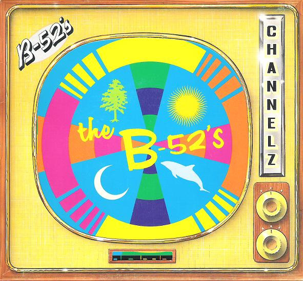 The B-52's – Channel Z (1990, Vinyl) - Discogs