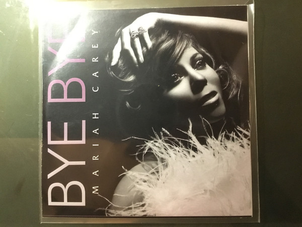 Mariah Carey – Bye Bye (2008, CDr) - Discogs