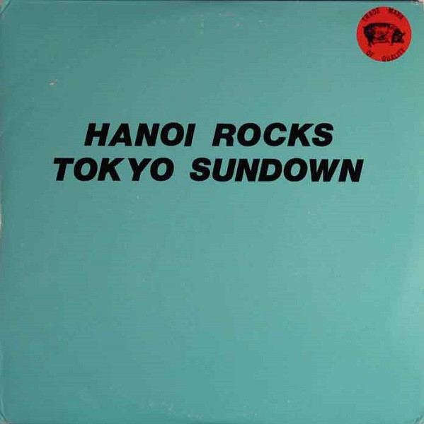 HANOI ROCKS TOKYO SUNDOWN 二枚組レコード - 洋楽