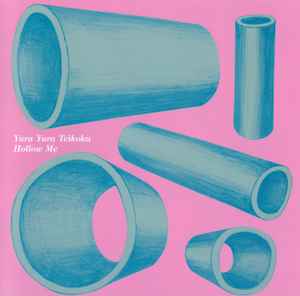Yura Yura Teikoku - Hollow Me = 空洞です | Releases | Discogs