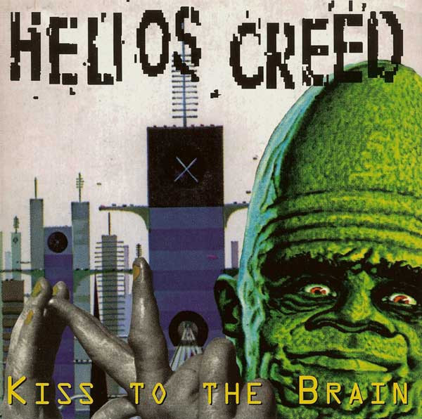 last ned album Helios Creed - Kiss To The Brain
