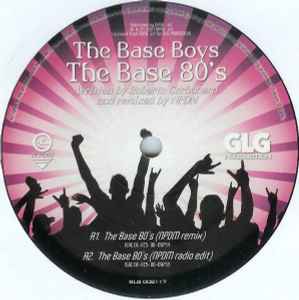 The Base Boys - The Base 80's album cover