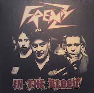 Frenzy (3) - In The Blood: LP, Album, Red For Sale | Discogs