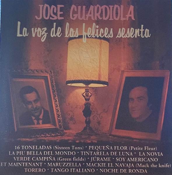 Jose Guardiola – La Voz De Los Felices Sesenta (1999, CD) - Discogs