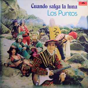 Los Puntos - Cuando Salga La Luna album cover