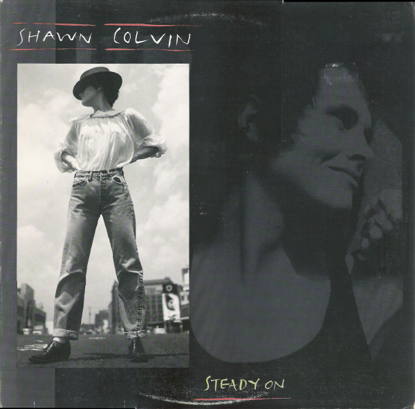 Shawn Colvin – Steady On (1989, Carrollton Pressing, Vinyl) - Discogs