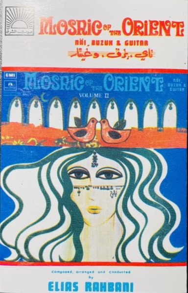 Elias Rahbani – Mosaic Of The Orient Vol. 2 (1974, Vinyl) - Discogs