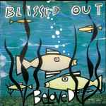 Cover of Blissed Out, 1990, Vinyl