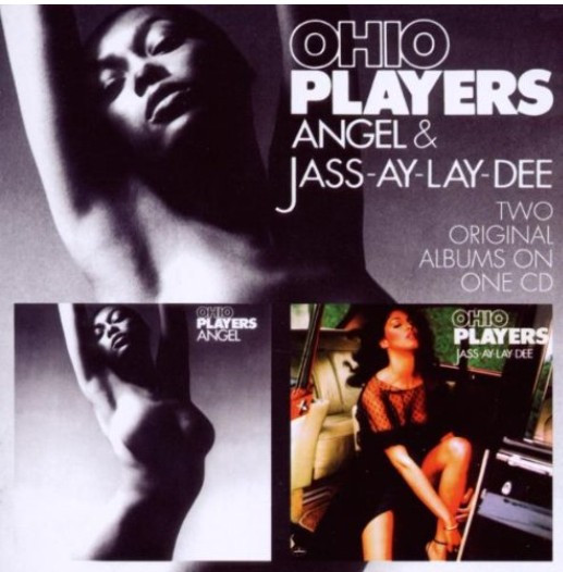 Ohio Players – Angel / Jass-ay-lay-dee (2010, CD) - Discogs