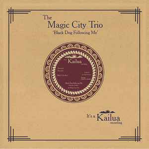 The Magic City Trio - Black Dog Following Me album cover