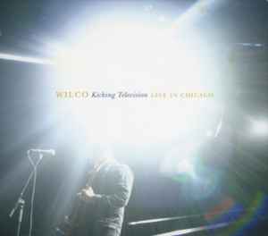 Wilco – I Am Trying To Break Your Heart - A Film About Wilco (2003