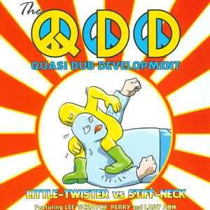 Quasi Dub Development - Little-Twister vs Stiff-Neck album cover
