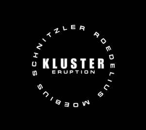 Kluster (3) - Eruption