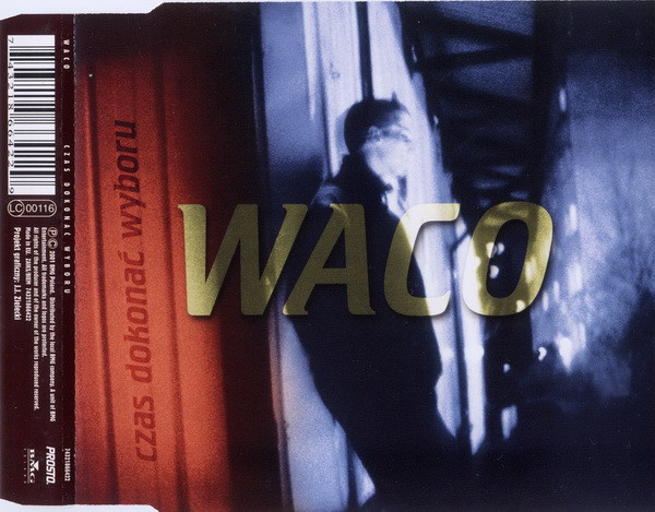 ladda ner album Waco - Czas Dokonać Wyboru