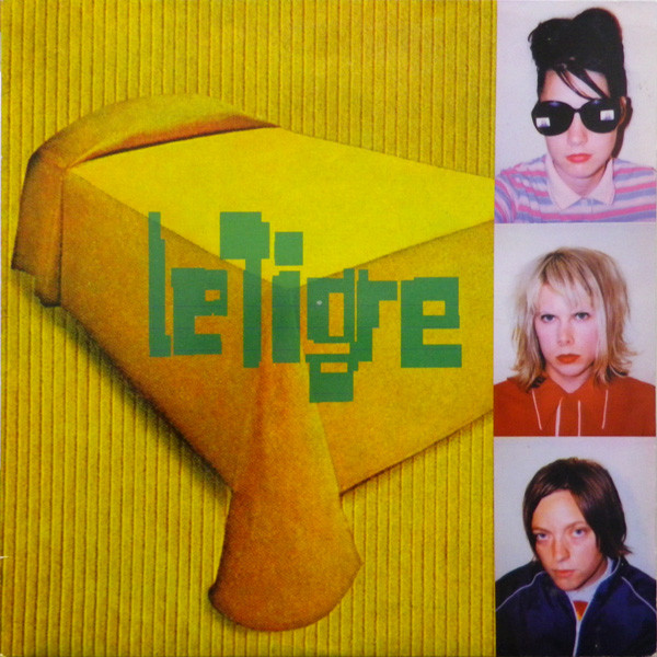 Le Tigre – Le Tigre (1999, Vinyl) - Discogs