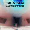 Various - Tales From Another World (Chapter 8)
