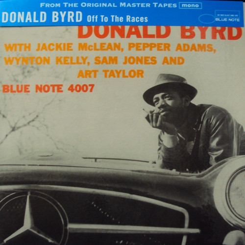 Donald Byrd - Off To The Races | Releases | Discogs