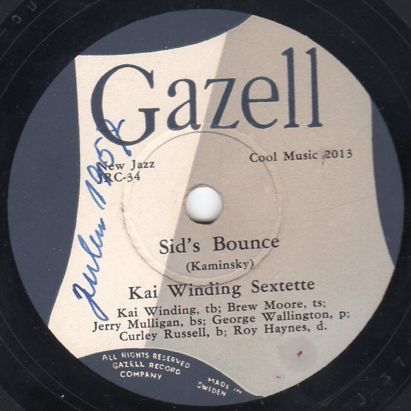 ◆ KAI WINDING Sextet ◆ Sid ' s Bounce / A Night On Bop Mountain ◆ Prestige 809 (78rpm SP) ◆